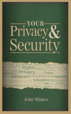 Your Privacy & Security by Minges, John