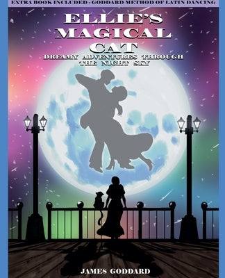 Ellie's Magical Cat by Goddard, James