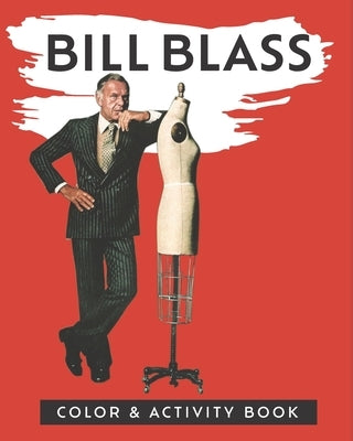 Bill Blass Color & Activity Book by Hageman, Kay Powers