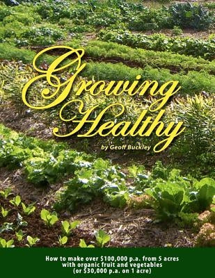 Growing Healthy by Buckley, Geoff