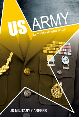 US Army by Henzel, Cynthia Kennedy