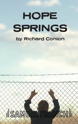 Hope Springs by Conlon, Richard