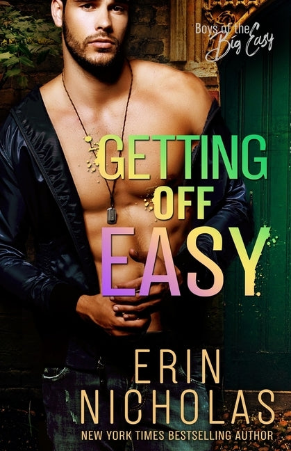 Getting Off Easy (Boys of the Big Easy) by Nicholas, Erin