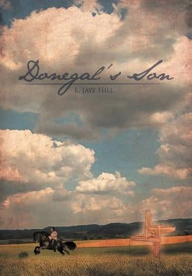 Donegal's Son by Hill, L. Jaye