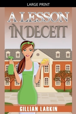 A Lesson In Deceit by Larkin, Gillian