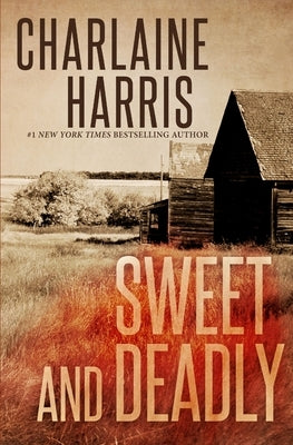 Sweet and Deadly by Harris, Charlaine