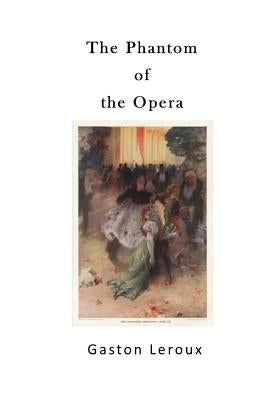 The Phantom of the Opera by De Mattos, Alexander Teixeira