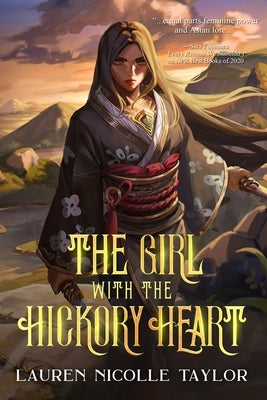 The Girl with the Hickory Heart by Taylor, Lauren Nicolle