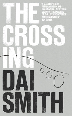 The Crossing by Smith, Dai