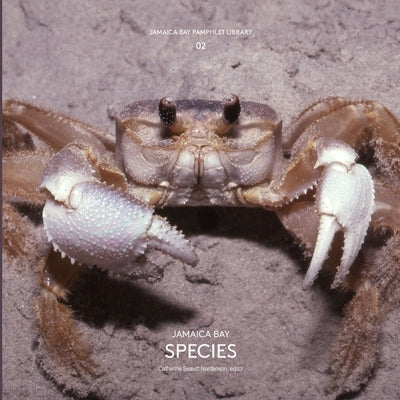 Jamaica Bay Pamphlet Library 02: Jamaica Bay Species by Seavitt Nordenson, Catherine