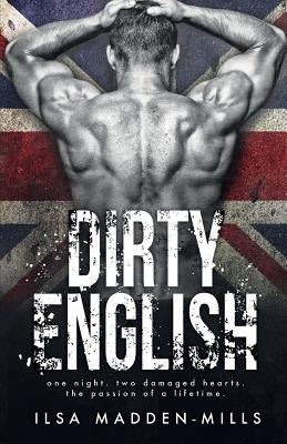 Dirty English by Hartley, S. K.