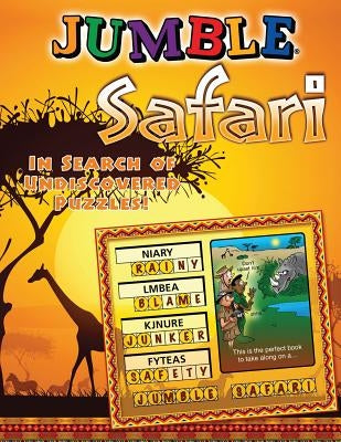 Jumble Safari: In Search of Undiscovered Puzzles! by Tribune Media Services
