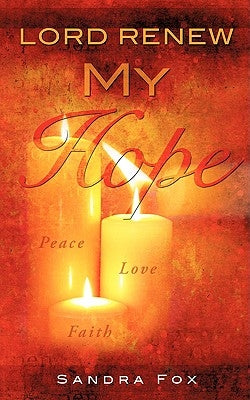 Lord Renew My Hope by Fox, Sandra