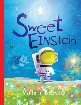 Sweet Einstein by Bento, Valdir