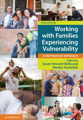 Working with Families Experiencing Vulnerability: A Partnership Approach by Heward-Belle, Susan