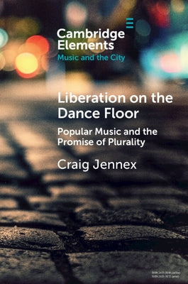 Liberation on the Dance Floor by Jennex, Craig