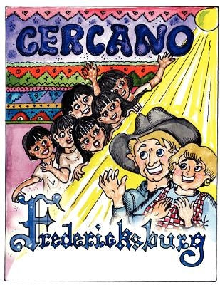 Cercano Fredericksburg by Vahrenkamp, Lois