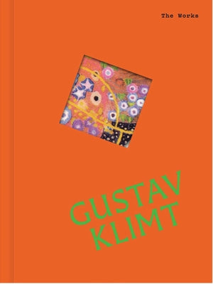 The Works: Gustav Klimt: The Essential Masterpieces by Grant, Sally
