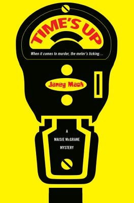 Time's Up by Mack, Janey
