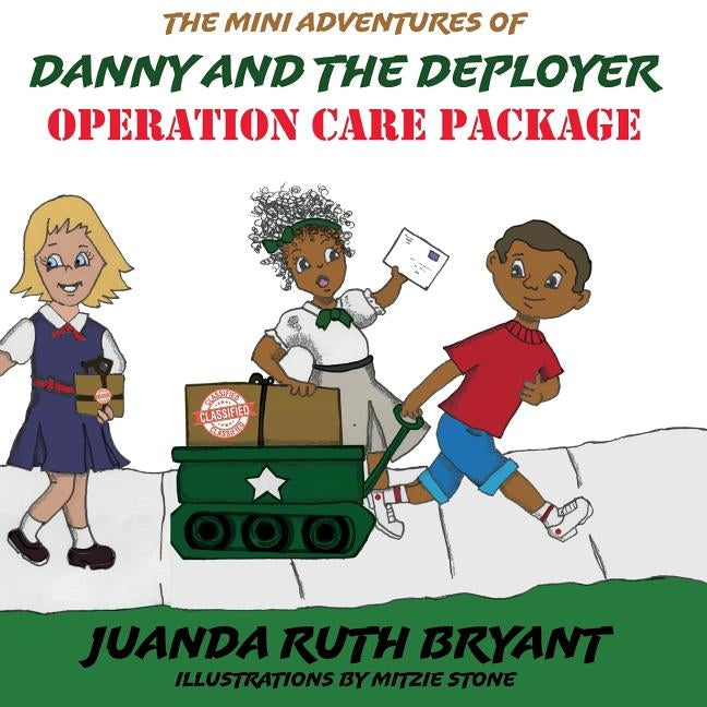 Operation Care Package by Bryant, Juanda