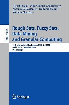 Rough Sets, Fuzzy Sets, Data Mining and Granular Computing by Sakai, Hiroshi