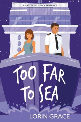 Too Far to Sea by Grace, Lorin