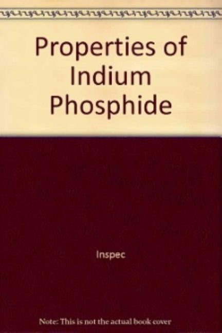 Properties of Indium Phosphide by Inspec