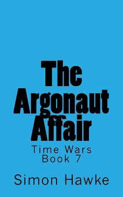The Argonaut Affair by Hawke, Simon
