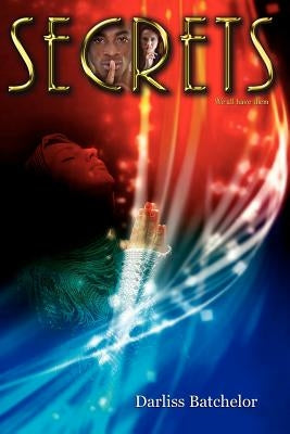 Secrets by Batchelor, Darliss