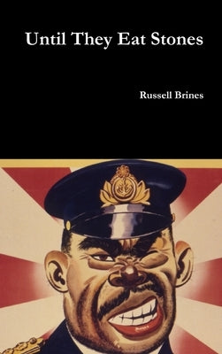 Until They Eat Stones by Brines, Russell
