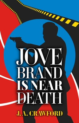 Jove Brand Is Near Death by Crawford, J. A.