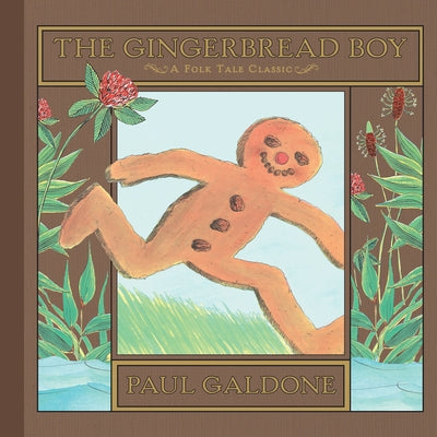 The Gingerbread Boy by Galdone, Paul