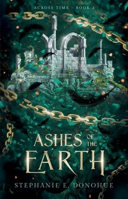 Ashes of the Earth by Donohue, Stephanie