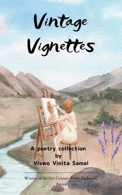 Vintage Vignettes by Samal, Viswo Vinita