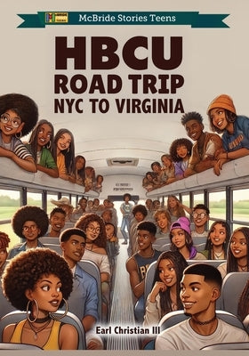 HBCU Road Trip: NYC to Virginia by McBride, Heddrick