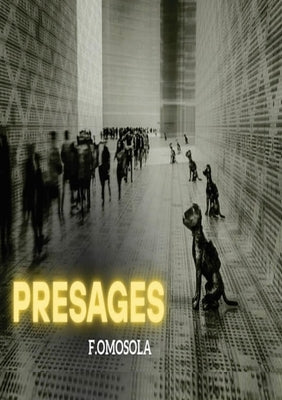 Presages by Omosola, Fortune