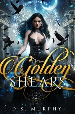 The Golden Shears by Murphy, D. S.