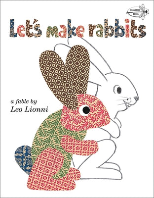 Let's Make Rabbits by Lionni, Leo