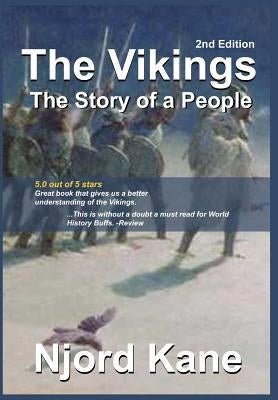 The Vikings: The Story of a People by Kane, Njord
