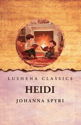 Heidi by Johanna Spyri
