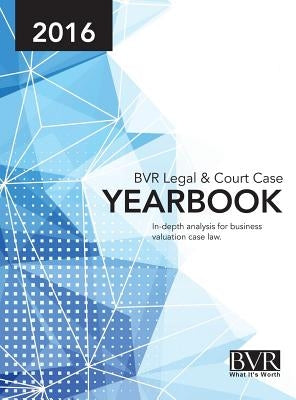 BVR Legal & Court Case Yearbook 2016 by Golden, Sylvia
