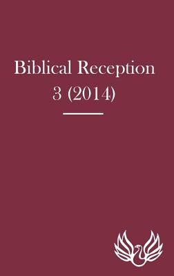 Biblical Reception 3 (2014) by Exum, J. Cheryl