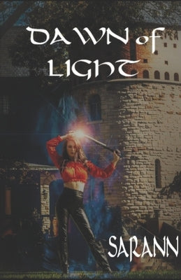 Daego's Destiny: Dawn of Light by Sarann