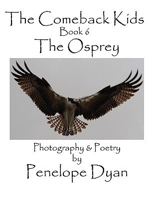The Comeback Kids, Book 6, The Osprey by Dyan, Penelope
