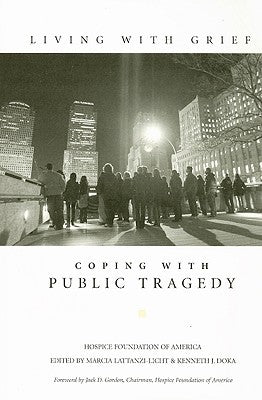 Coping with Public Tragedy by Lattanzi-Licht, Marcia