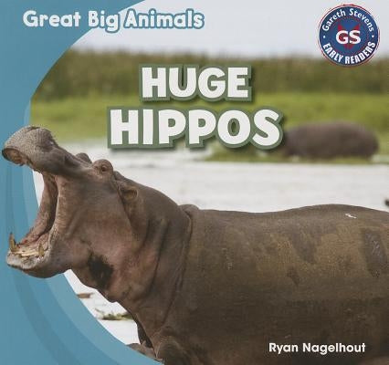 Huge Hippos by Nagelhout, Ryan