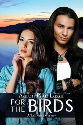 For the Birds by Lazar, Aaron Paul