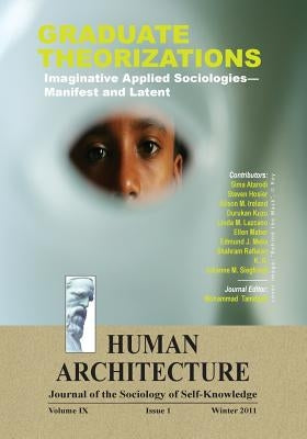 Graduate Theorizations: Imaginative Applied Sociologies-Manifest and Latent by Tamdgidi, Mohammad H.