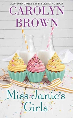 Miss Janie's Girls by Brown, Carolyn