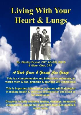 Living With Your Heart & Lungs by Bryant, Stanley